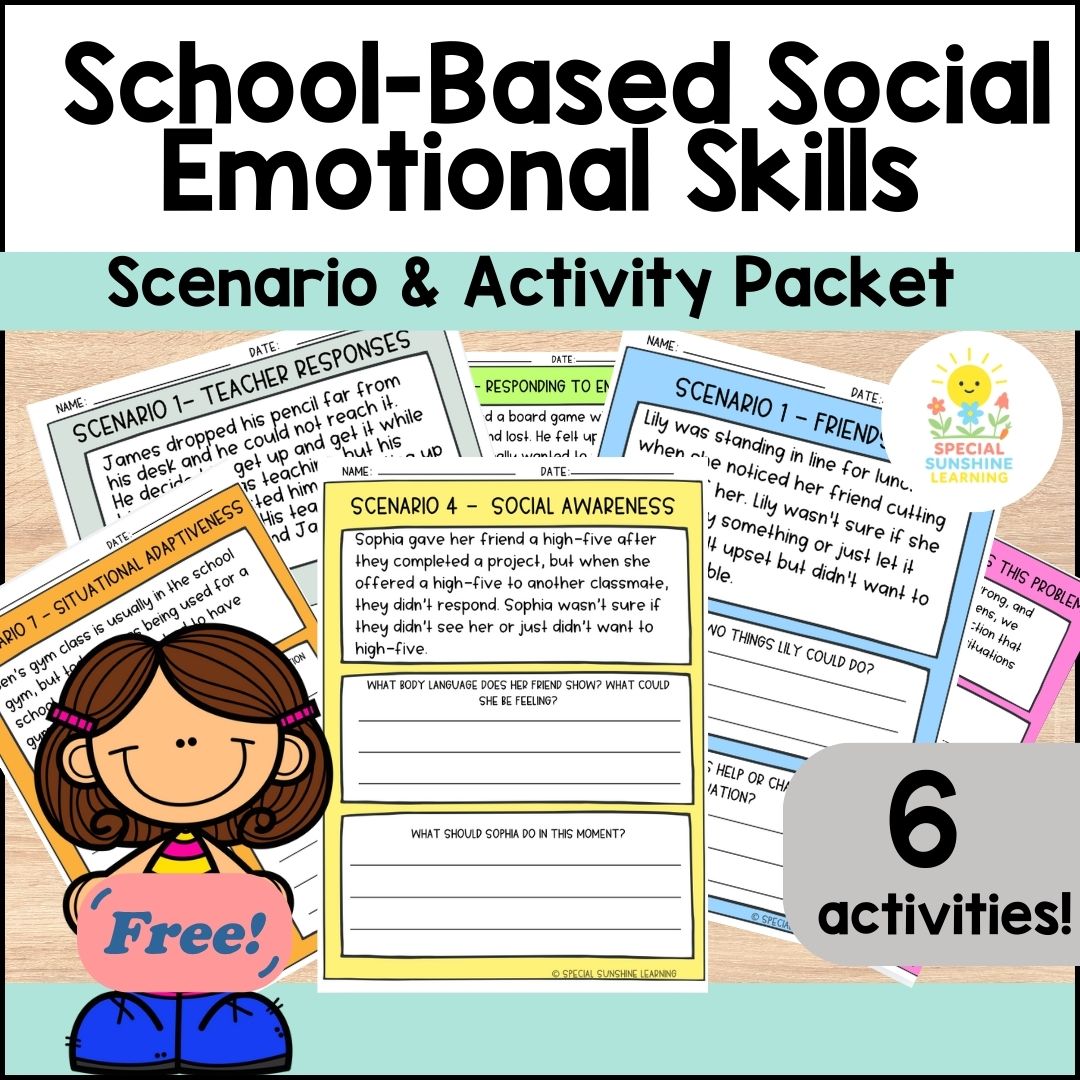 School-Based Social-Emotional Skills: Activities & Scenarios | FREEBIE