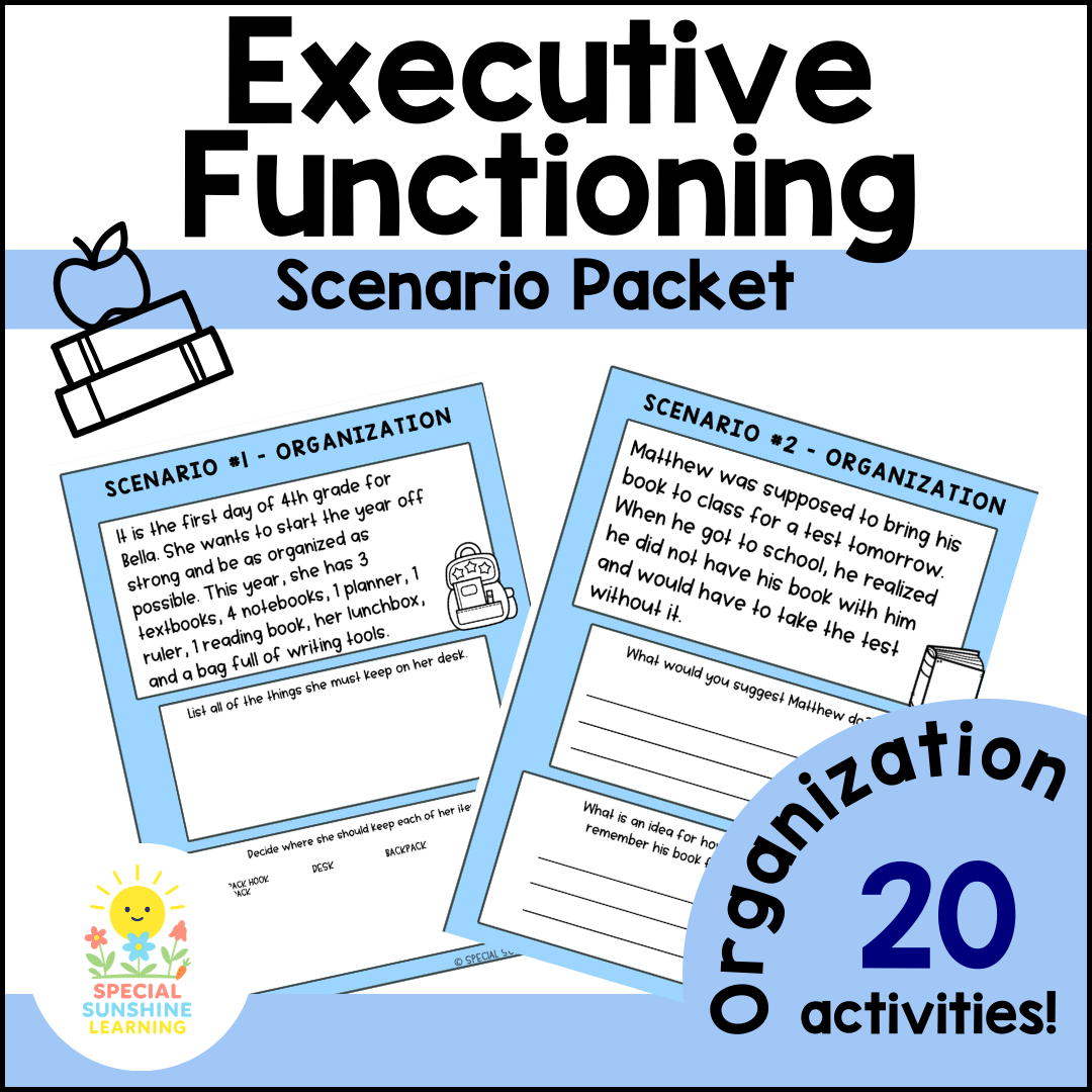 Executive Functioning Skills: "Organization" Scenarios & Activities ...