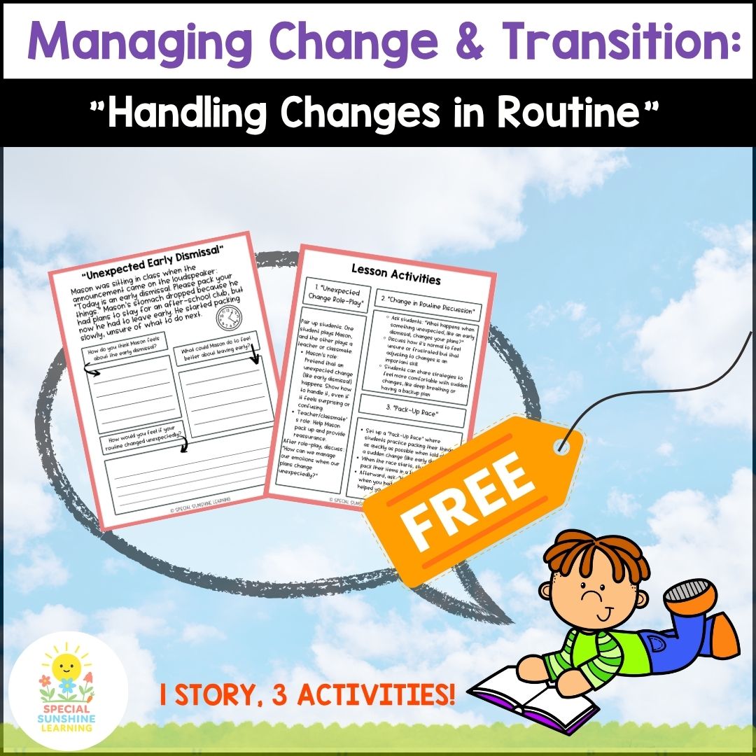 "Handling Changes in Routine" – Managing Change Stories & SEL Lessons | FREEBIE