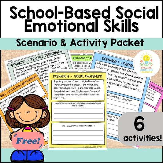 School-Based Social-Emotional Skills: Activities & Scenarios | FREEBIE