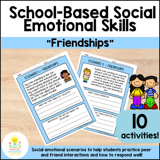 School-Based Social-Emotional Skills "Friendships" Activities