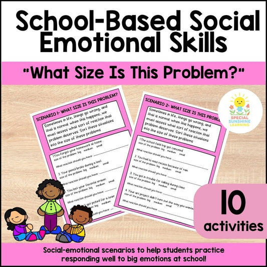 School-Based Social-Emotional Skills: "What Size Is This Problem?"