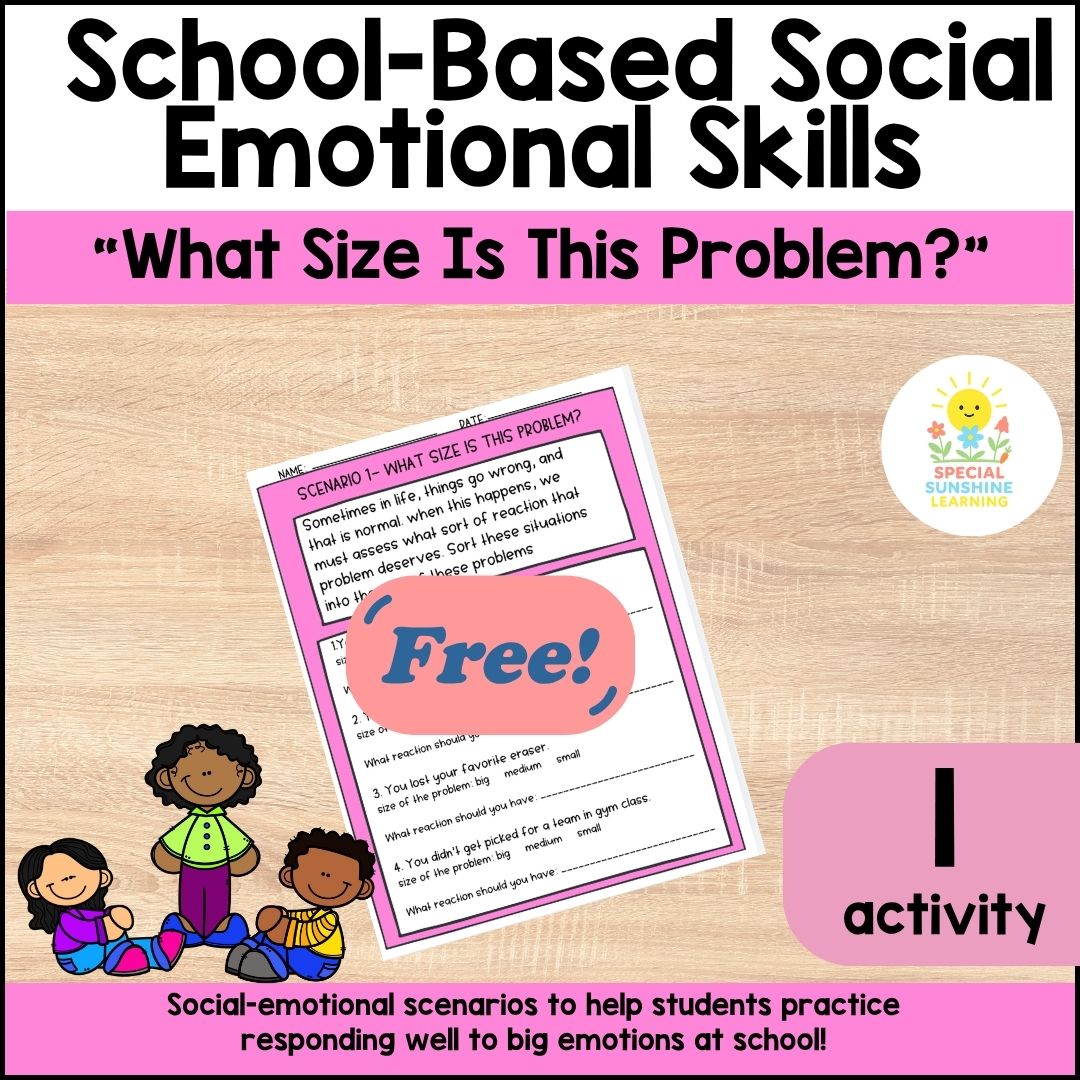 School-Based Social-Emotional Skills "What Size is this Problem?" FREEBIE