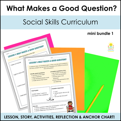 What Makes a Good Question? | Social Skills Lesson & Conversation Activities