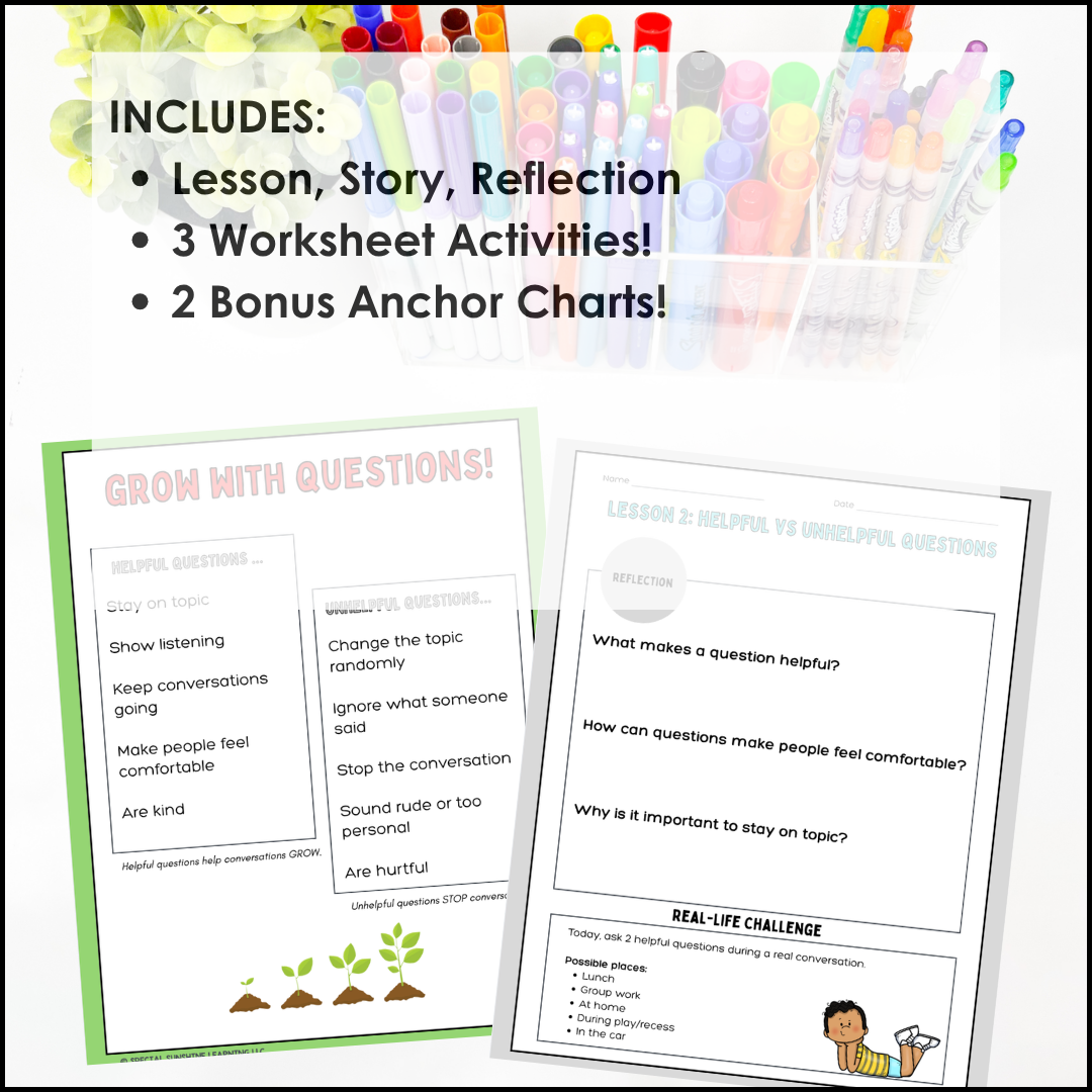 Helpful vs Unhelpful Questions | Social Skills Lesson & Conversation Activities