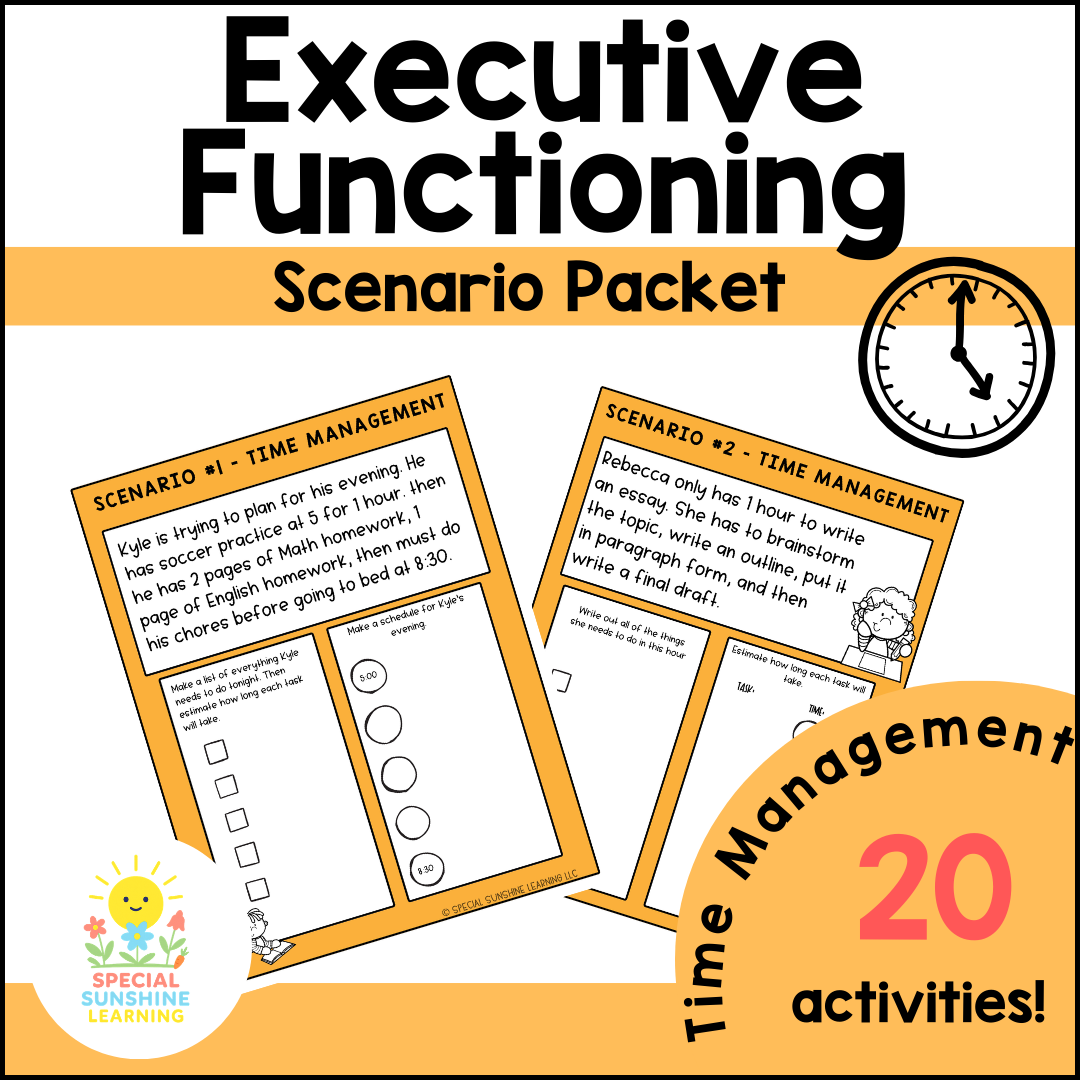 Executive Functioning Skills: "Time Management" Scenarios & Activities