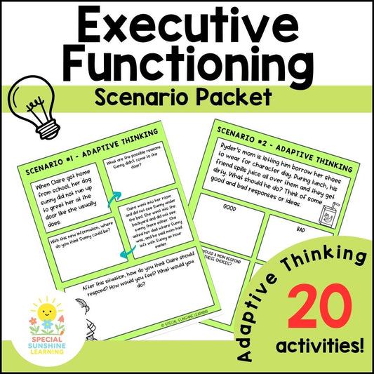 Executive Functioning Skills: "Adaptive Thinking" Scenarios & Activities