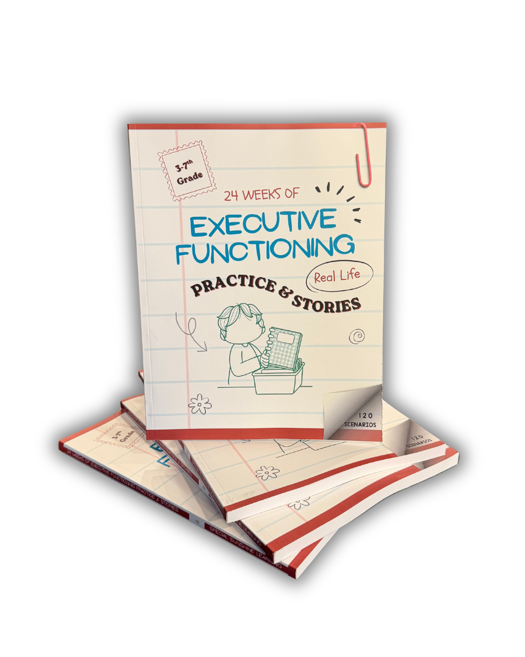 Executive Functioning Skills Workbook: 24-Week Activities & Real-Life Learning Scenarios for Grades 3–7 (ADHD, Autism & Beyond)