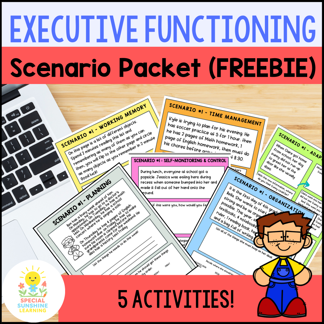 Executive Functioning Skills: Scenarios & Activities Packet - FREEBIE