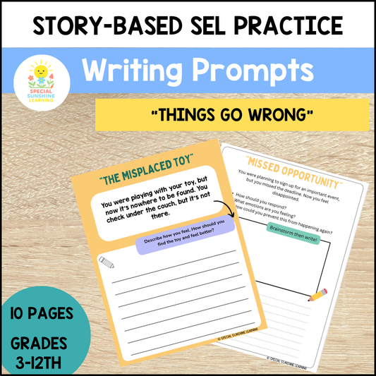 Story-Based SEL Writing Prompts “Things Go Wrong” | Grades 3–12