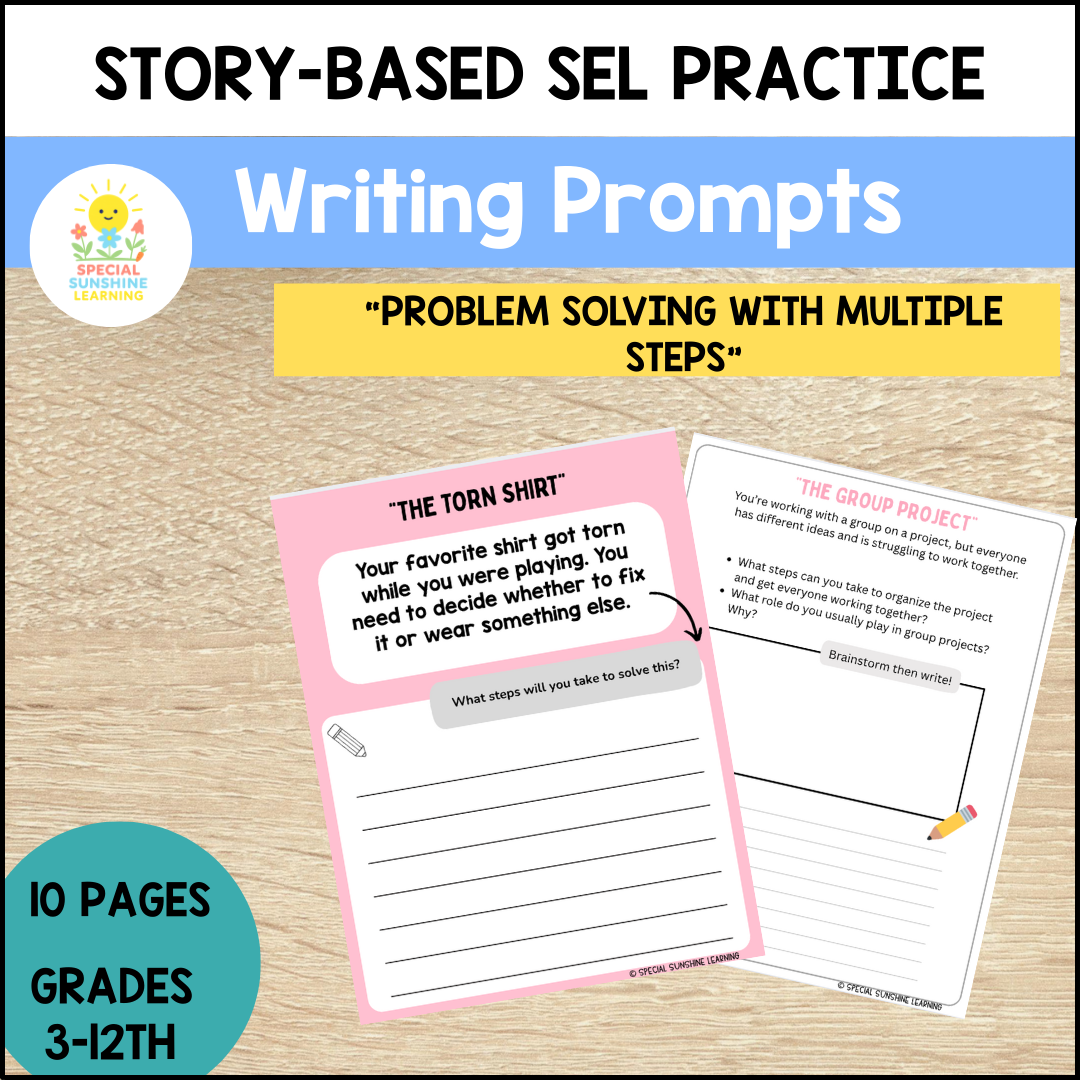 Story-Based SEL Writing Prompts "Problem Solving w Multiple Steps” | Grades 3–12