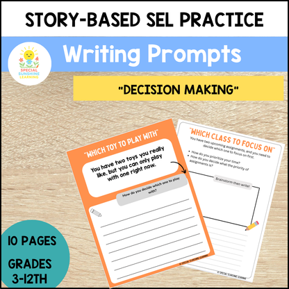 Story-Based SEL Writing Prompts "Decision Making” | Grades 3–12
