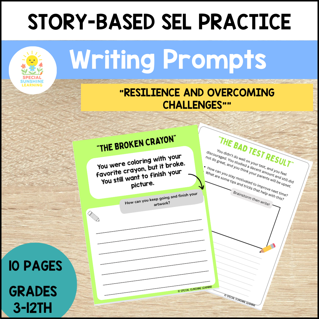 Story-Based SEL Writing Prompts "Resilience & Challenges” | Grades 3–12