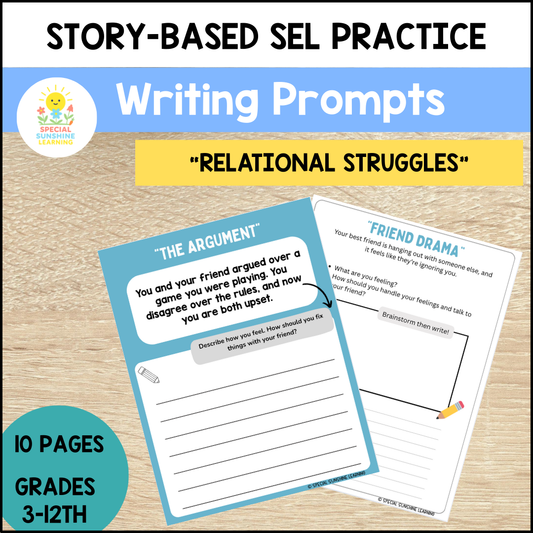 Story-Based SEL Writing Prompts "Relational Struggles” | Grades 3–12