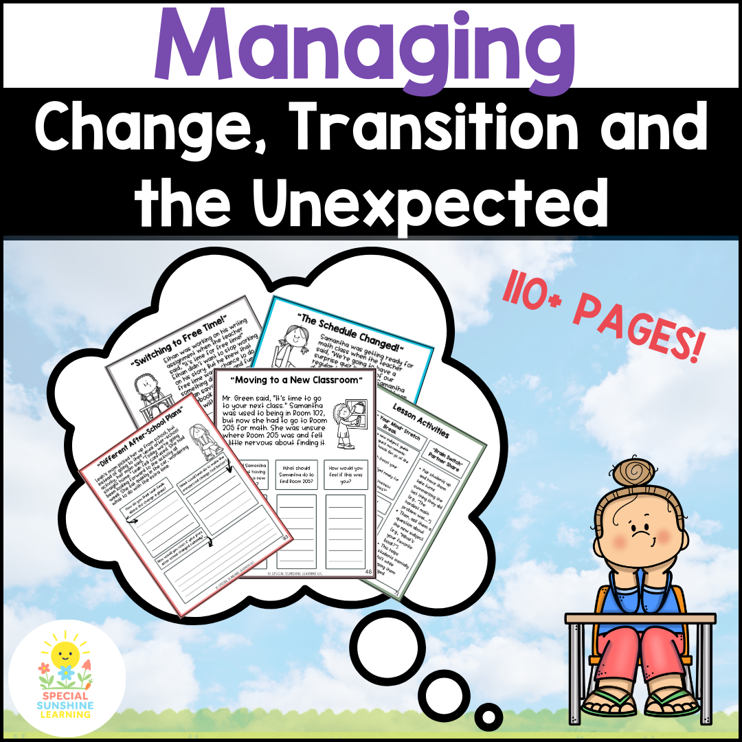 Managing Transitions & Change – Social Stories and SEL Lessons Bundle | 10+ WEEKS!