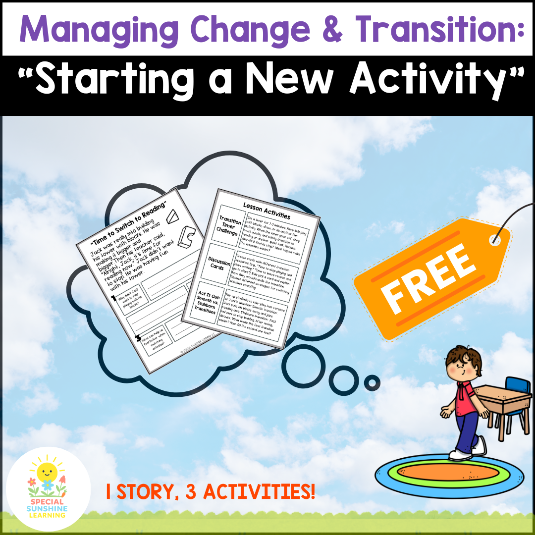 "Starting a New Activity" – Managing Change Social Stories & SEL Lessons FREEBIE