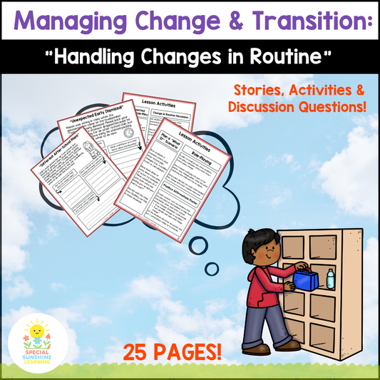 "Handling Changes in Routine" – Managing Change Social Stories & SEL Lessons