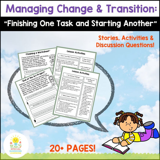 "Finishing & Starting Tasks " – Managing Change Social Stories & SEL Lessons