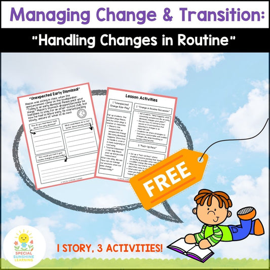 "Handling Changes in Routine" – Managing Change Stories & SEL Lessons | FREEBIE