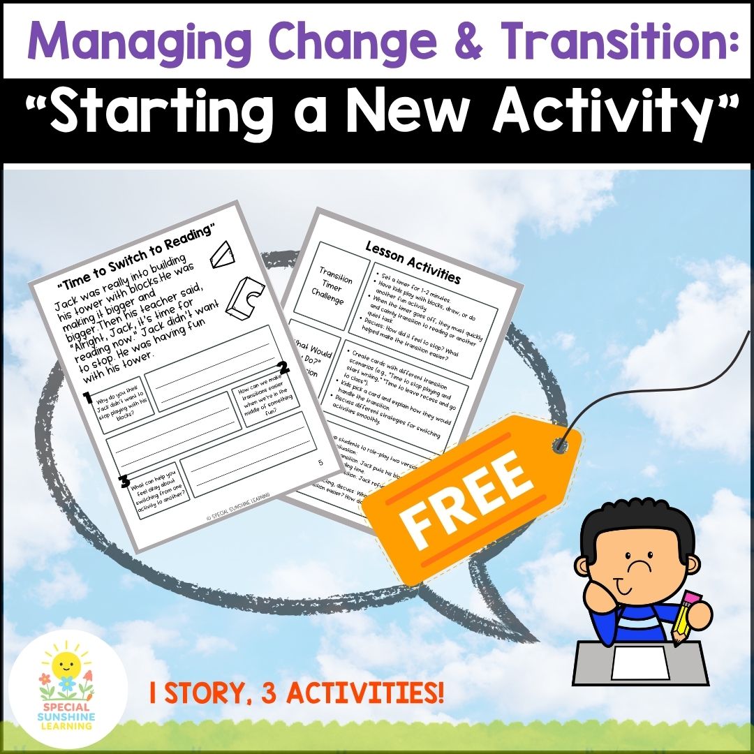 "Starting a New Activity" – Managing Change Social Stories & SEL Lessons FREEBIE