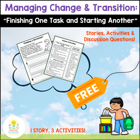 "Finishing One Task and Starting Another" – Managing Change Stories & SEL Lessons | FREEBIE
