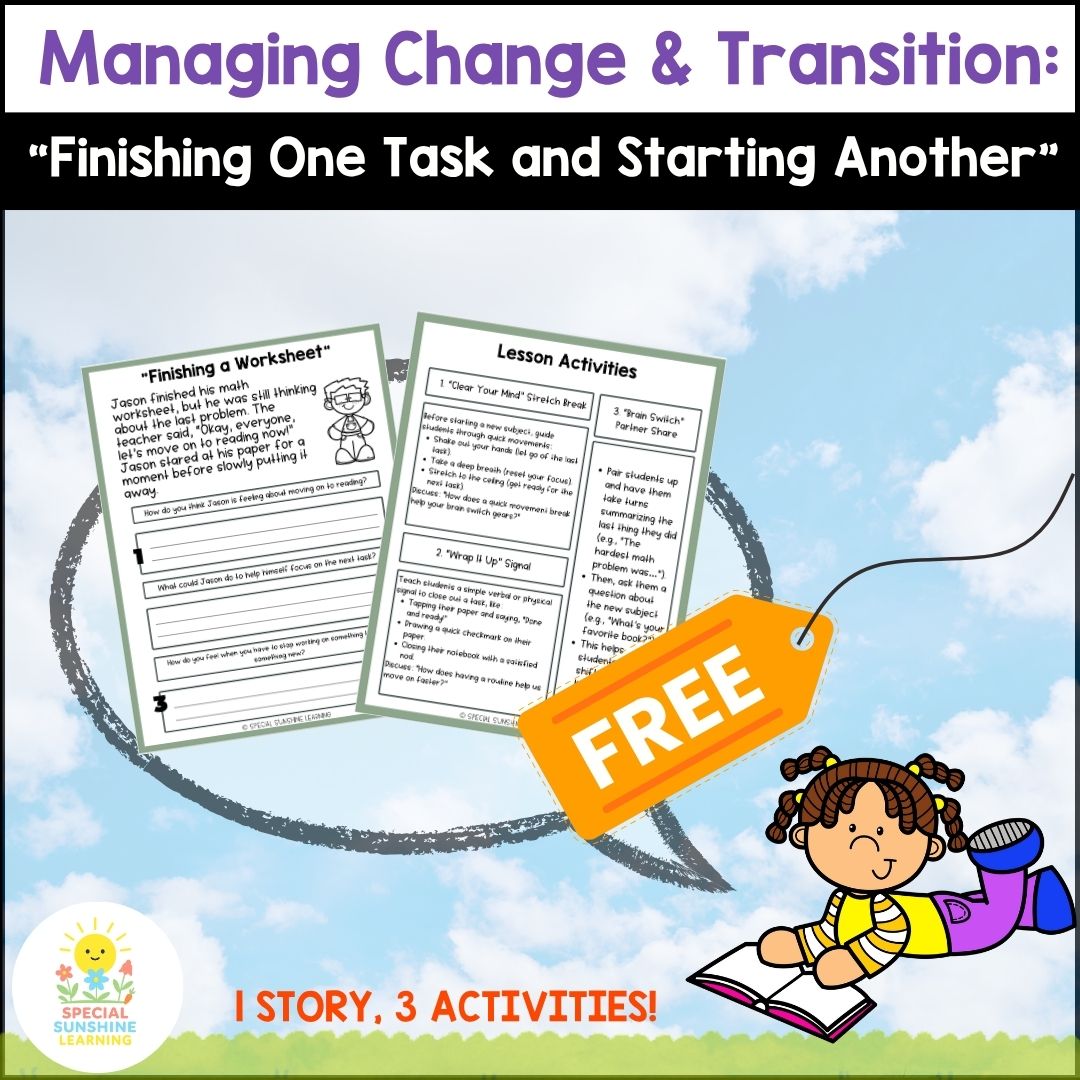"Finishing & Starting Tasks" – Managing Change Stories & SEL Lessons | FREEBIE