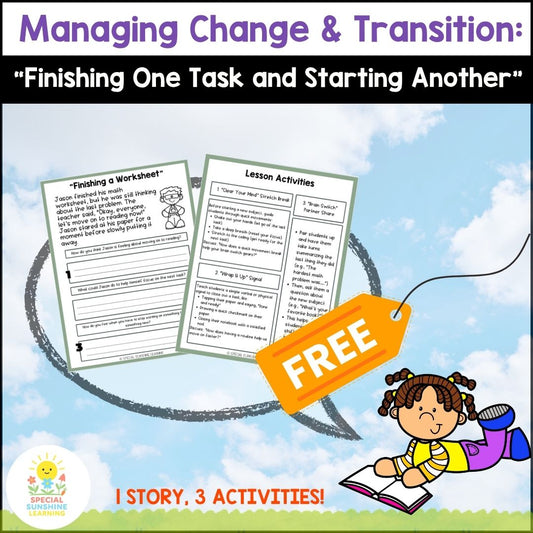 "Finishing & Starting Tasks" – Managing Change Stories & SEL Lessons | FREEBIE