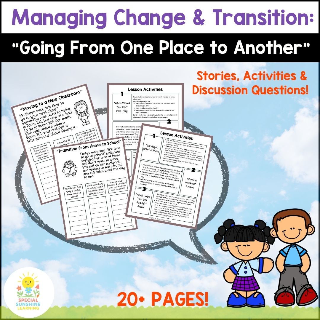 "Going From One Place to Another" – Managing Change Social Stories & SEL Lessons