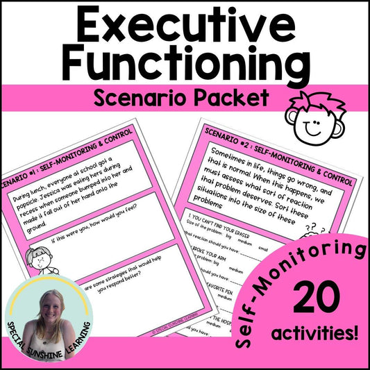 Executive Functioning Skills: "Self-Monitoring & Self-Control" Activities